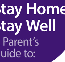Parent’s Stay Well Guide for Children Aged 0-9 Years